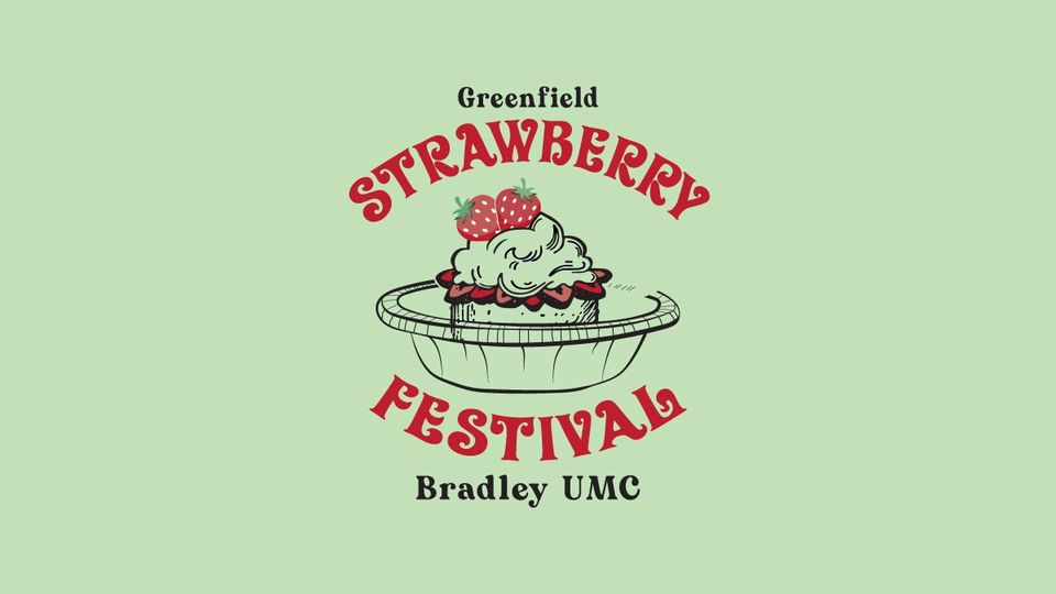 June 16 Greenfield Strawberry Festival Will Benefit Butler Memorial Soup Kitchen