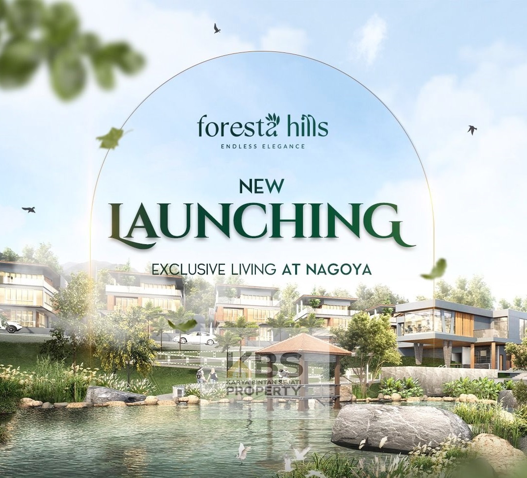 NEW!! FORESTA HILLS AT NAGOYA BATAM KBS Property Real Estate Agent