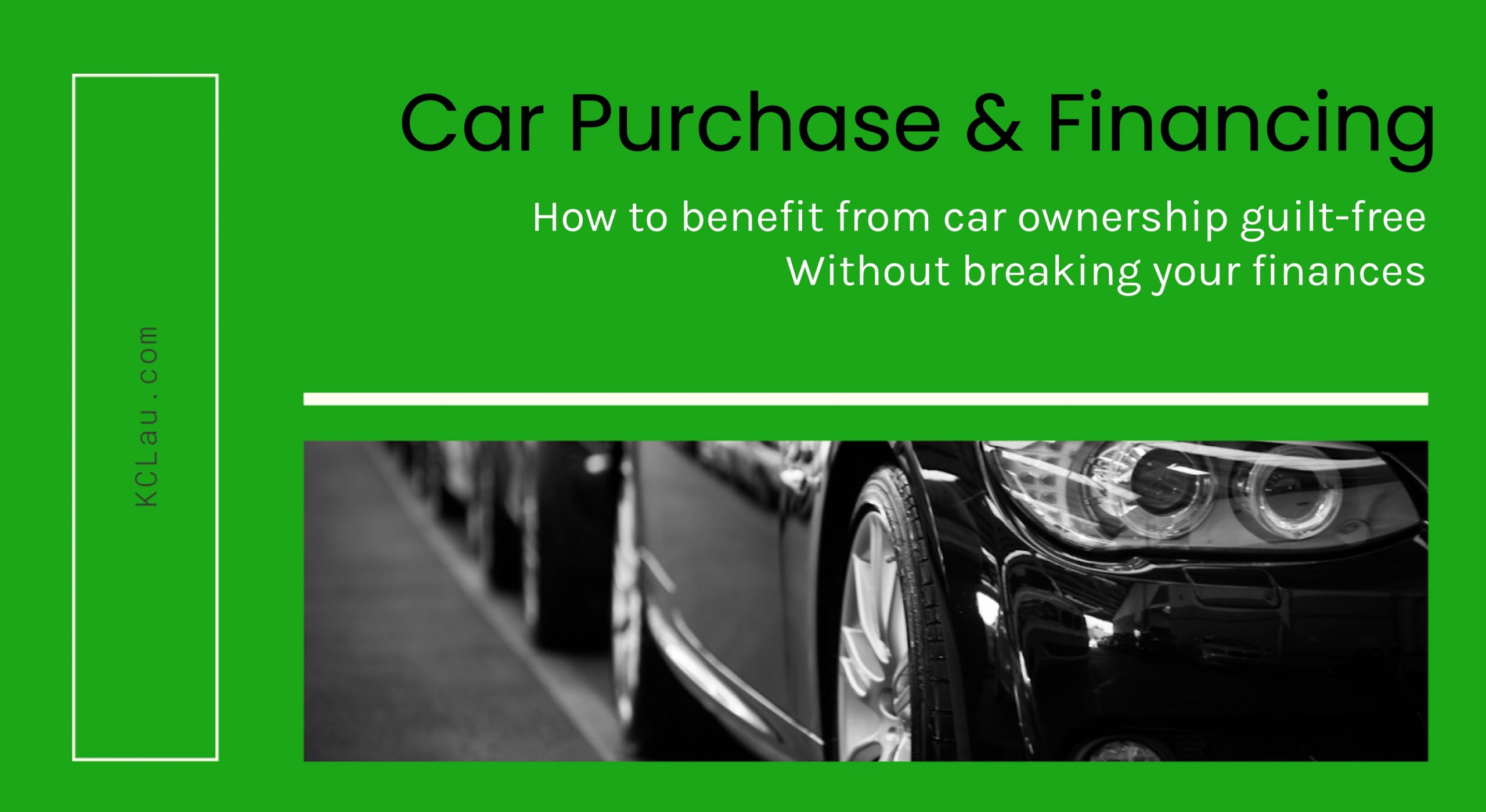 How to Benefit from Car Ownership GuiltFree Without Breaking Your