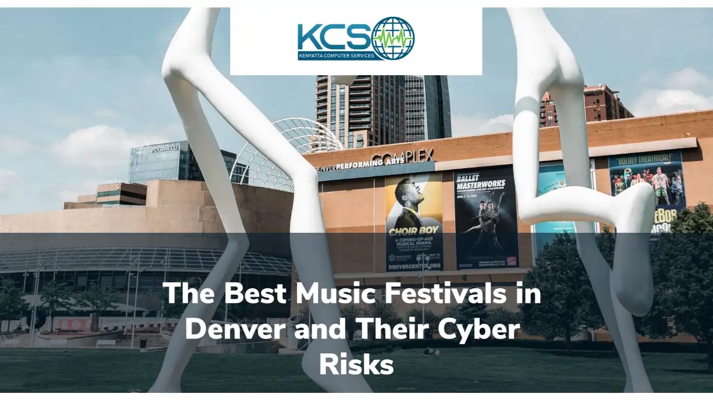 The Top 5 Music Festivals in Denver, Their Cyber Risks
