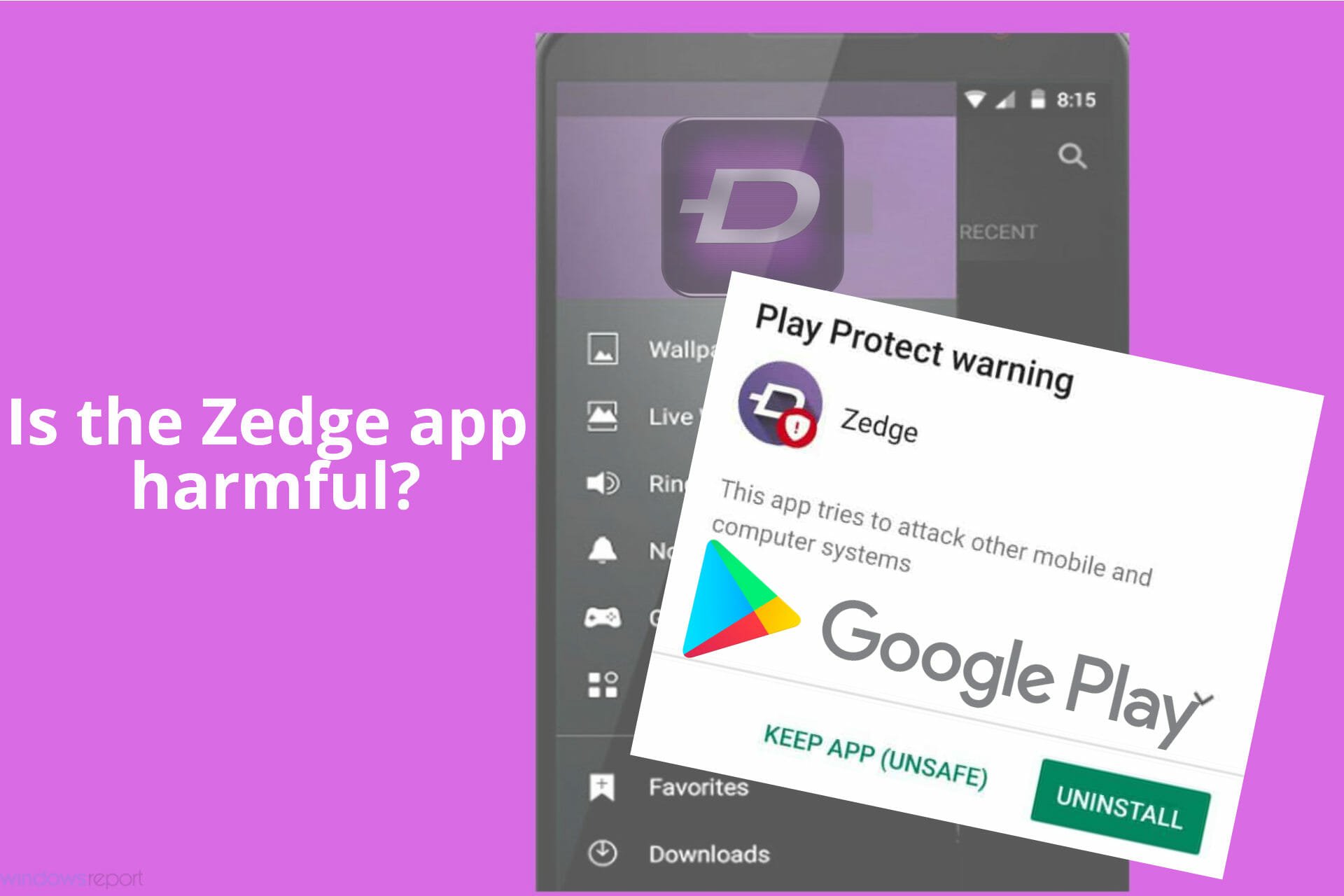 La aplicación Zedge puede ser dañina [Google Play notification]