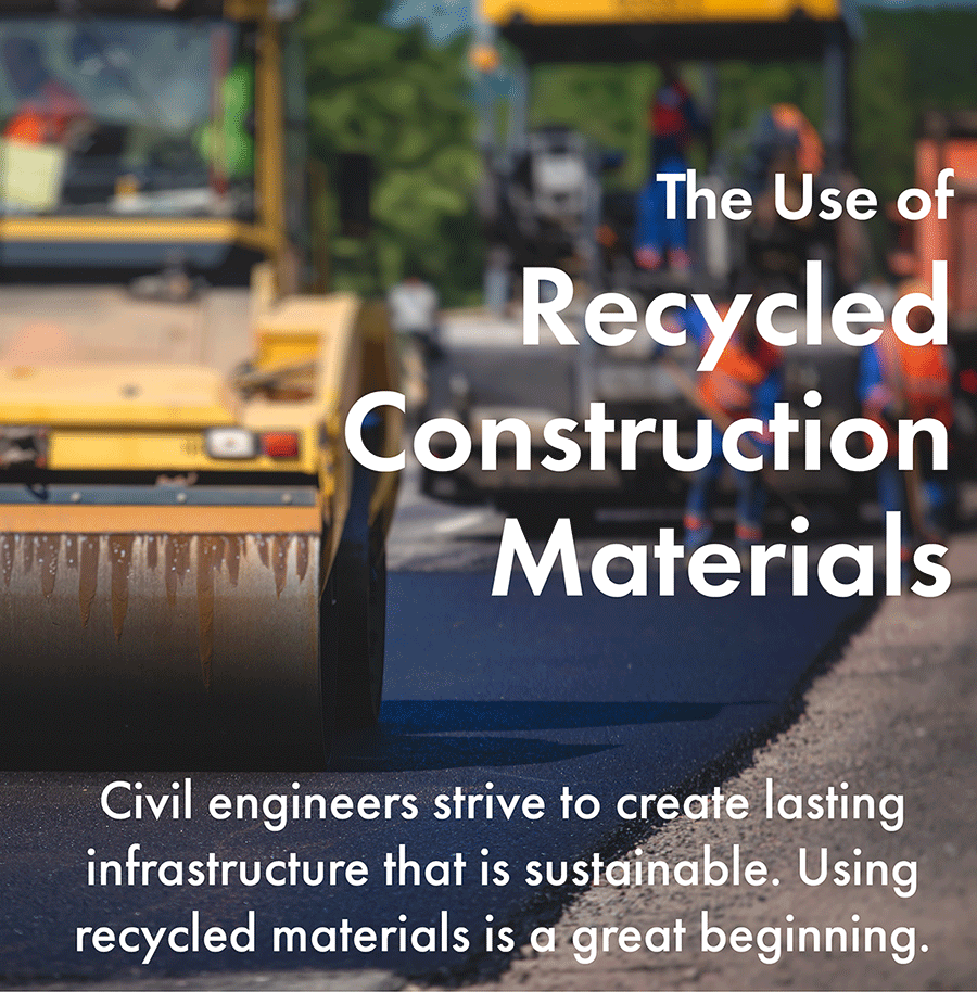 The Use of Recycled Construction Materials In Civil Engineering Projects Keck & Wood Civil