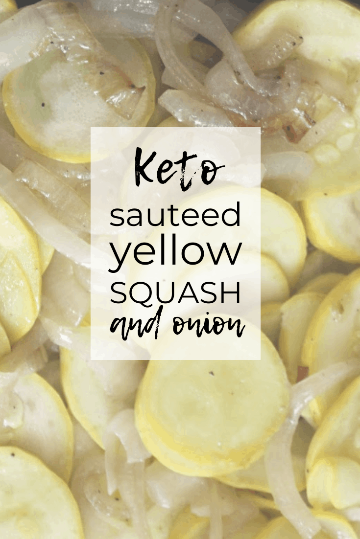 Sautéed Yellow Squash and Onion in Butter Keen for Keto