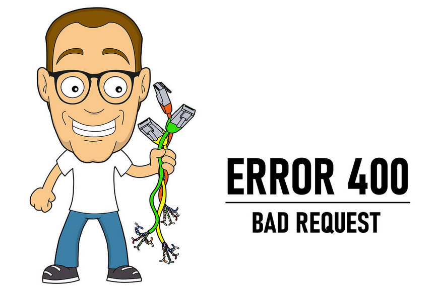 400 bad request qué lo causa y cómo solucionar este error