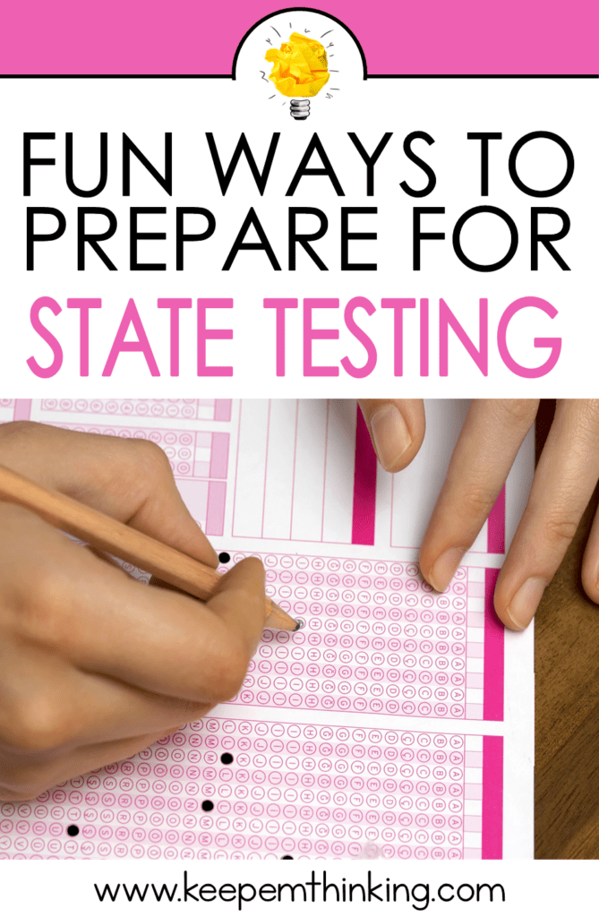 Fun Ways to Prepare for Standardized Testing - Keep ‘em Thinking