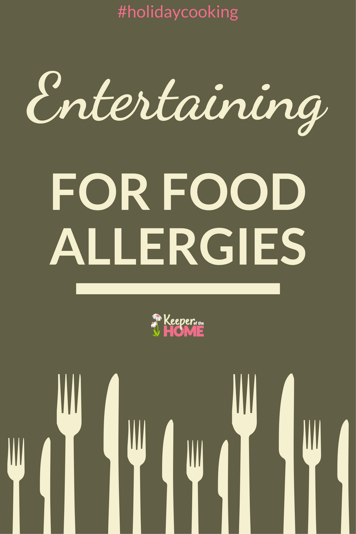 Entertaining For Food Allergies A WholeFoods, AllergyFriendly