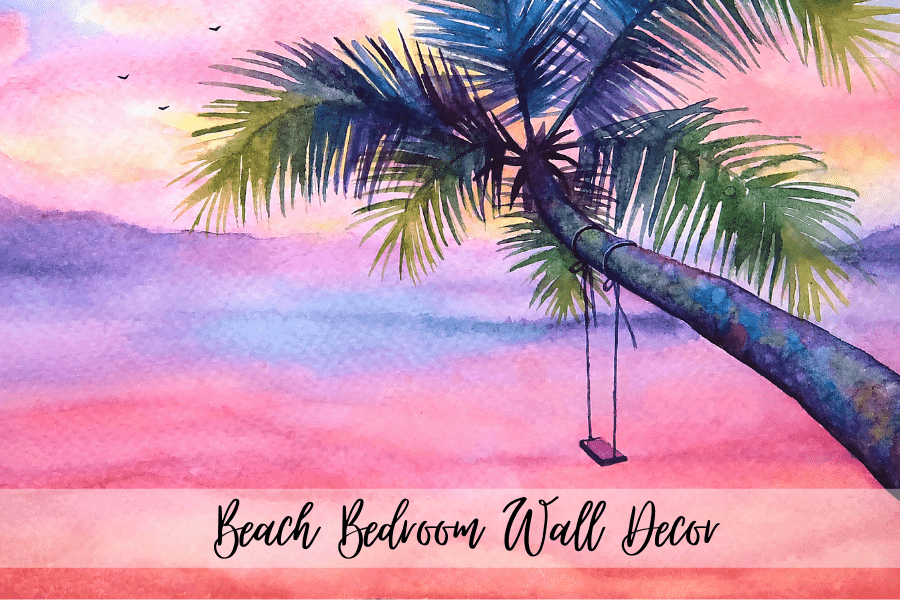 9 Adorable Beach Bedroom Wall Decor Ideas That Will Impress Your