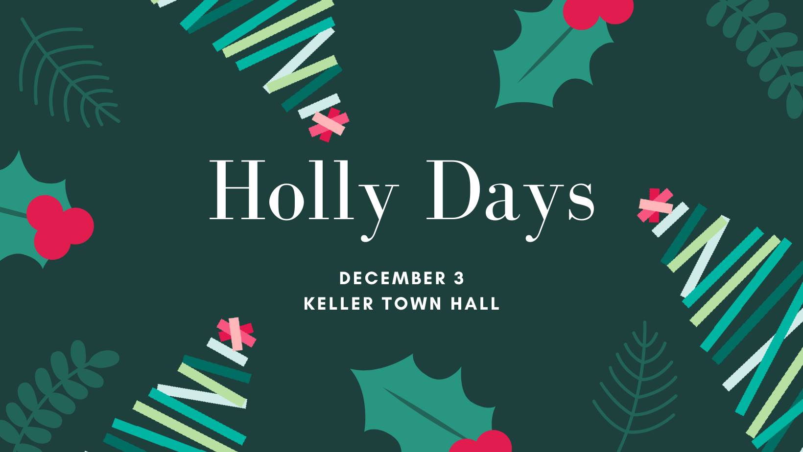 Keller Christmas Parade 2022 Holly Days: Christmas At Keller Town Center - Keep It In Keller