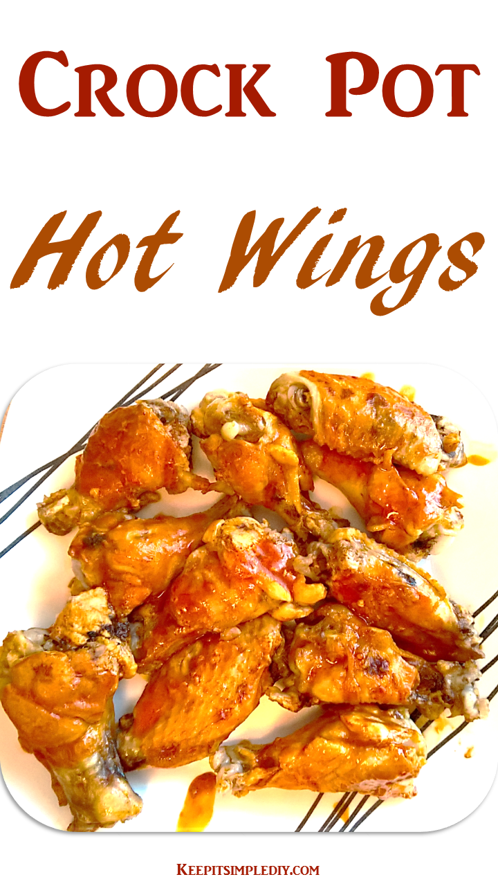 Crock Pot Hot Wings Keep it Simple, DIY