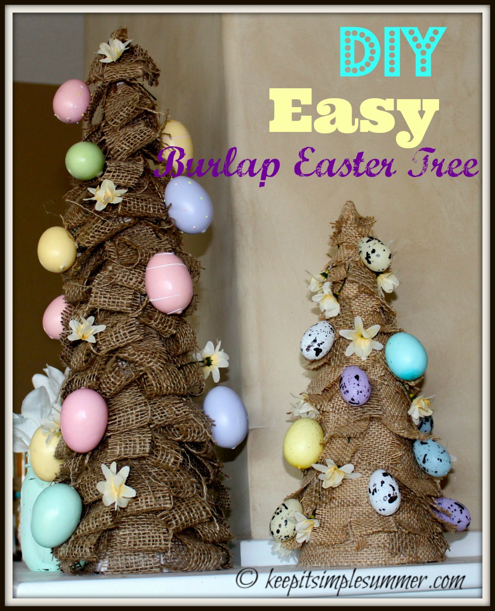 Easy DIY Burlap Easter Tree Keep It Simple Summer