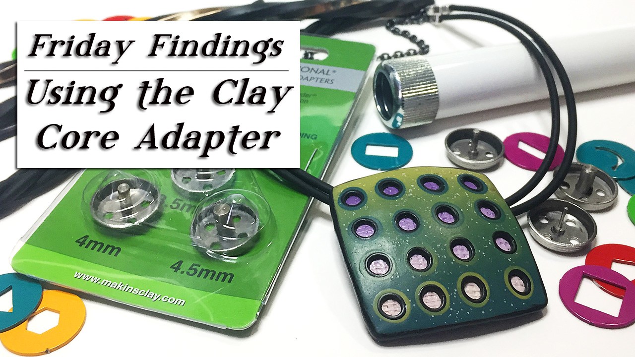 Using a Clay Core Extruder Adapter with Polymer ClayFriday Findings