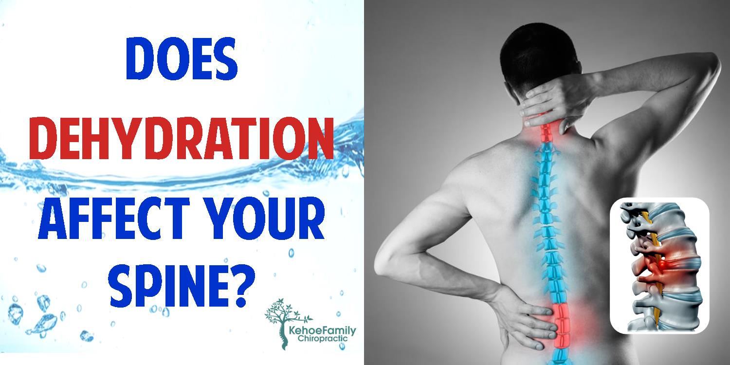 Does Dehydration Affect Your Spine? Kehoe Chiropractic