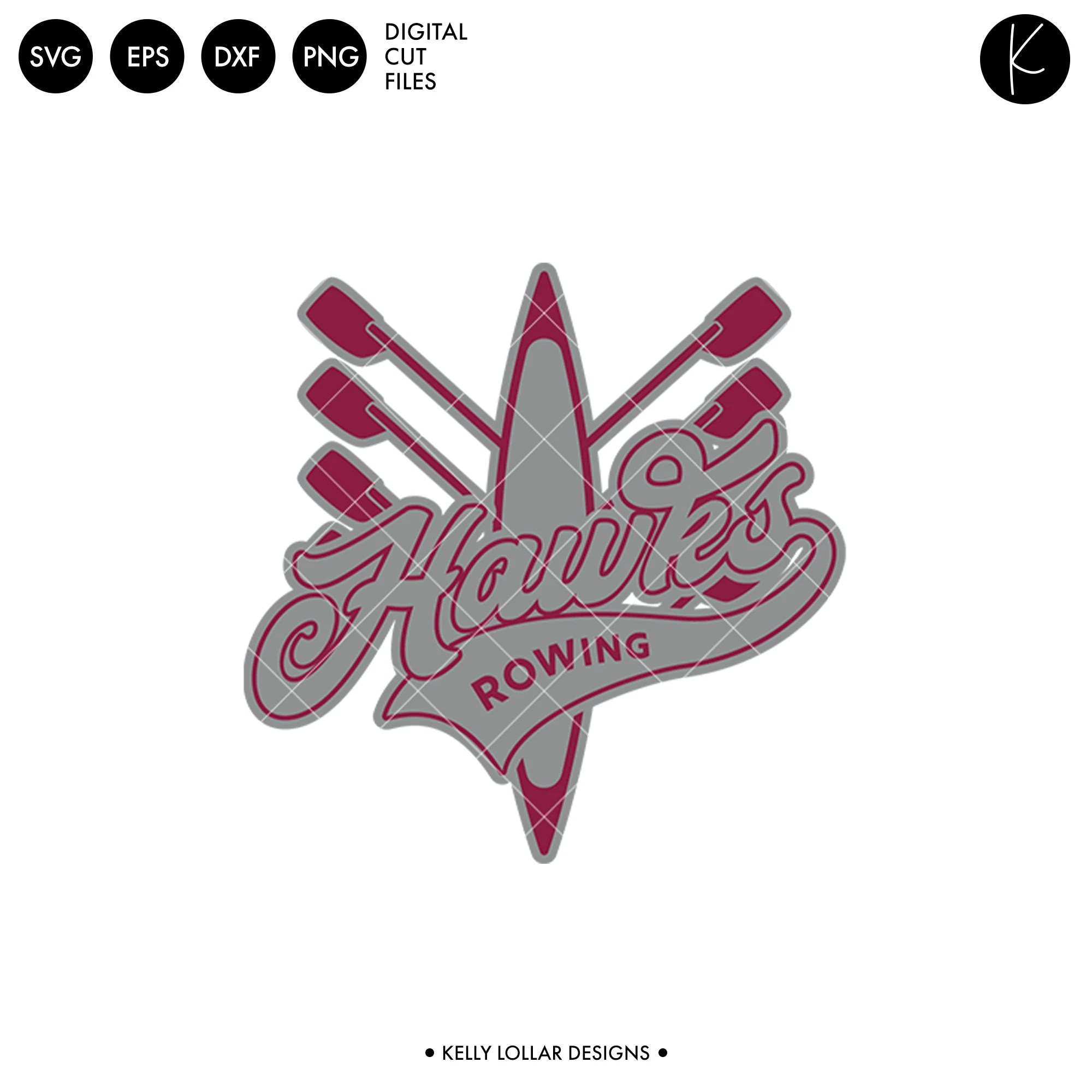 Hawks Rowing Crew Bundle SVG DXF EPS PNG Cut Files Kelly Lollar Designs