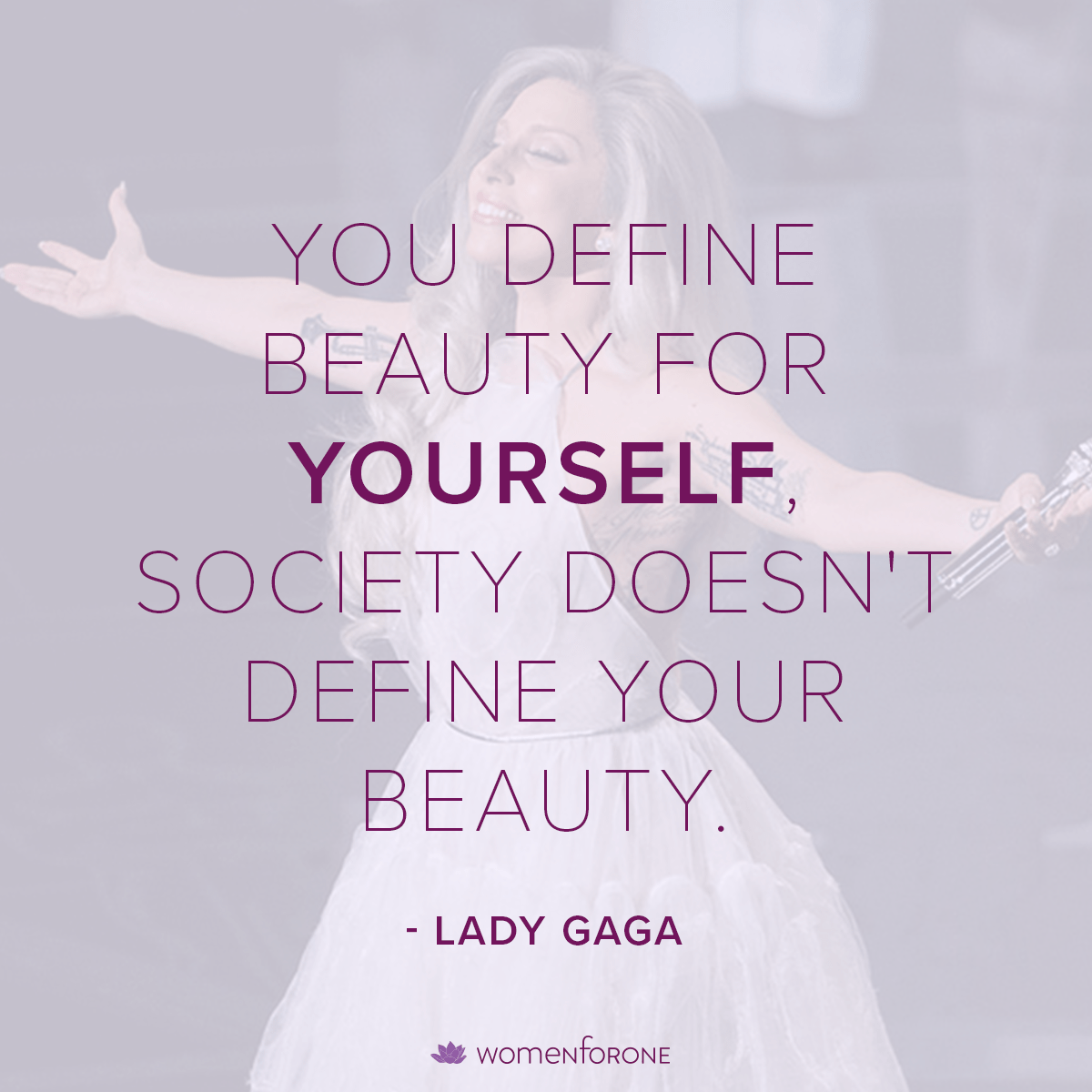 You define beauty for yourself, society doesn't define your beauty