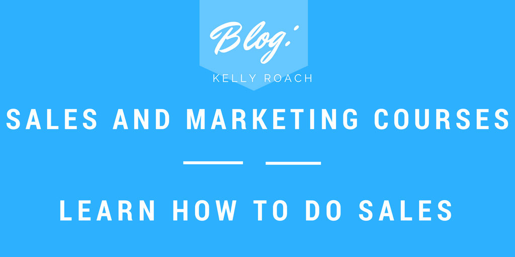 Sales and Marketing Courses By Kelly Roach Coaching