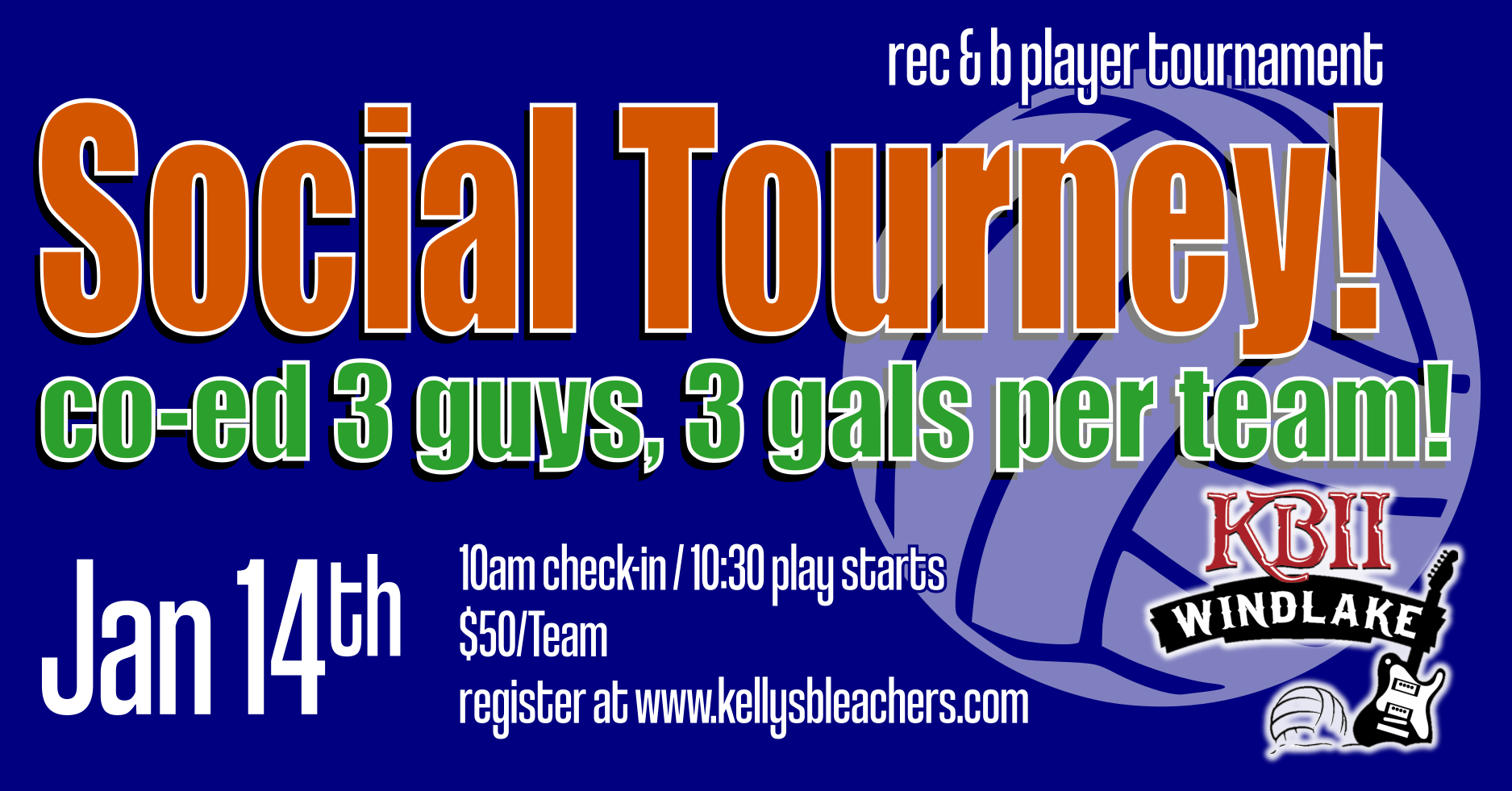 Volleyball Tournament Series Winter Social Tourney! Kelly's