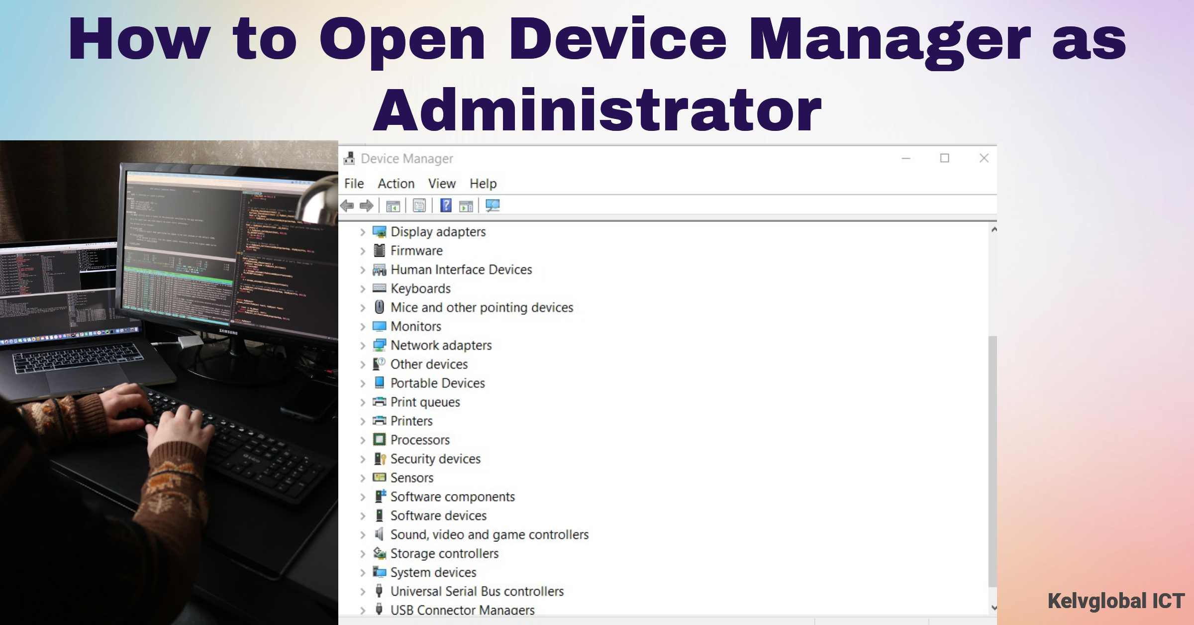 How to Open Device Manager as Administrator Kelv Global ICT