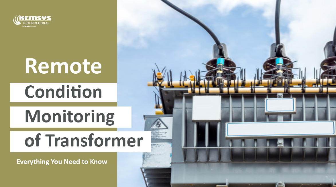 Remote Monitoring of Transformer Everything You Need to Know Kemsys
