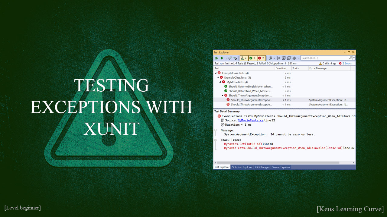 Testing Exceptions with xUnit › Kens Learning Curve