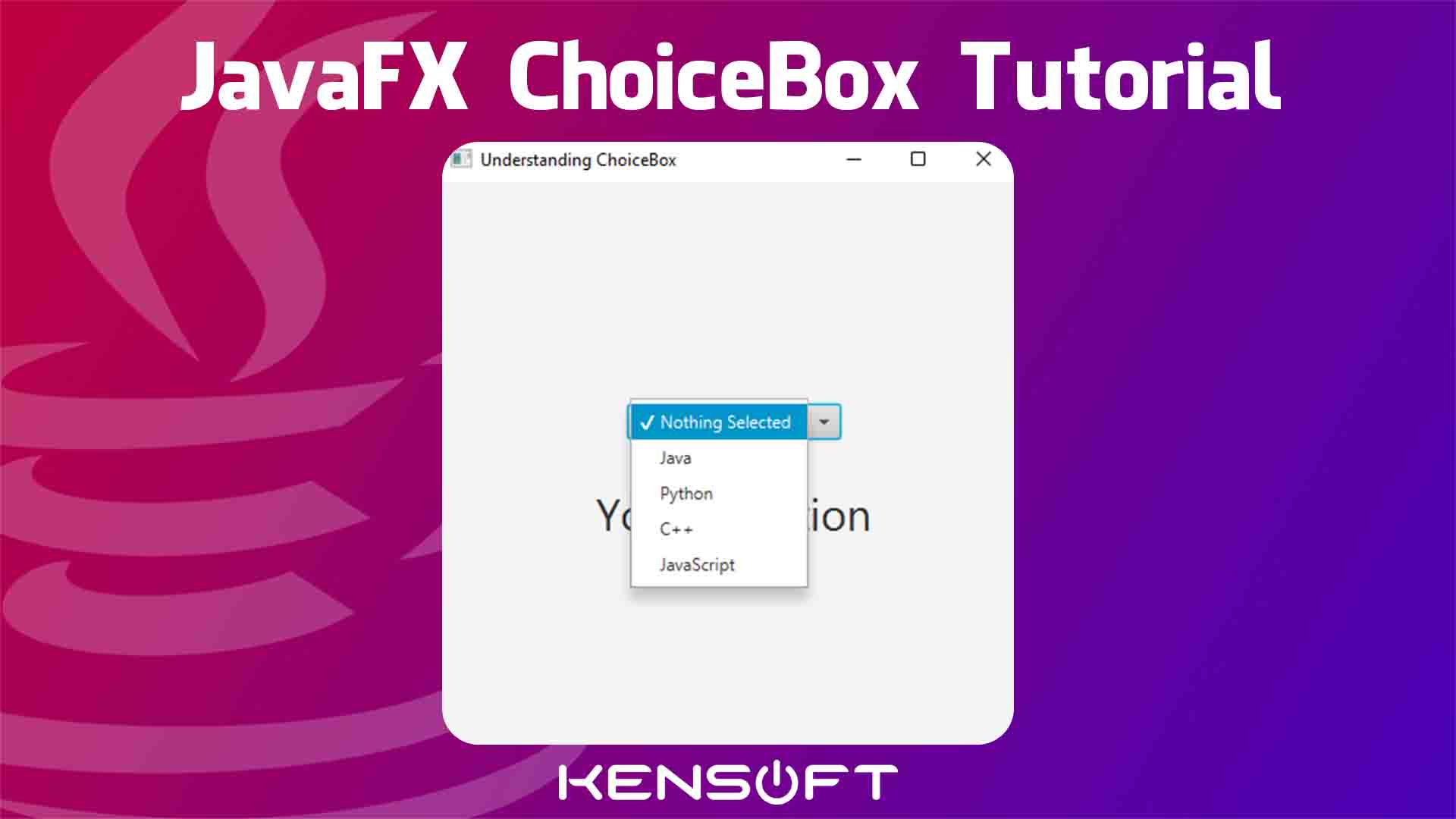 How to use the ChoiceBox in JavaFX 100 Perfect tutorial