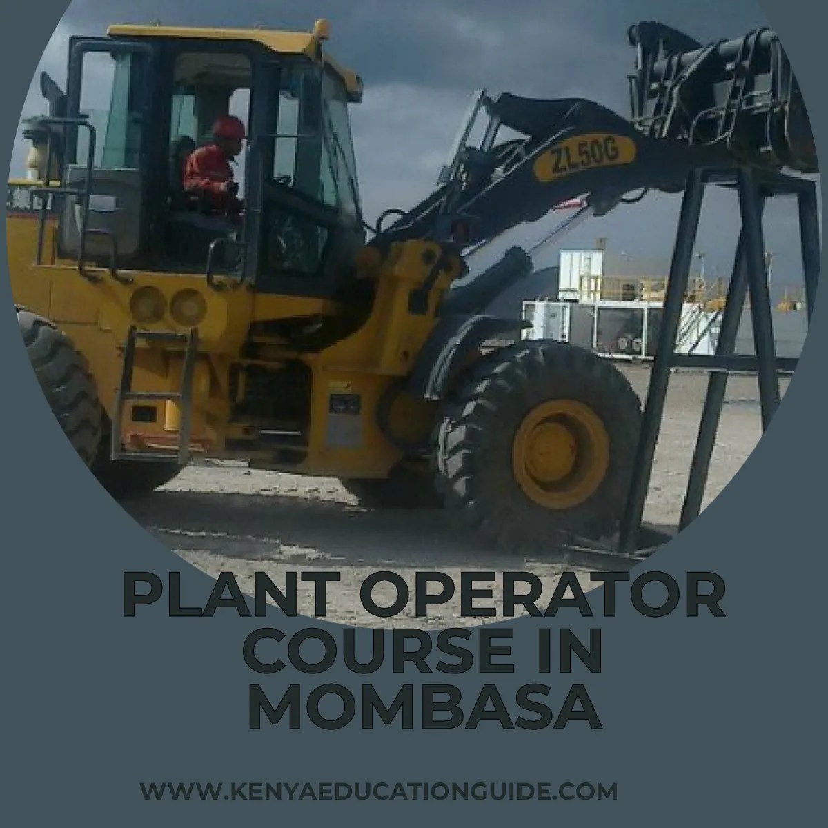 Plant Operator Course in Mombasa Kenya Education Guide