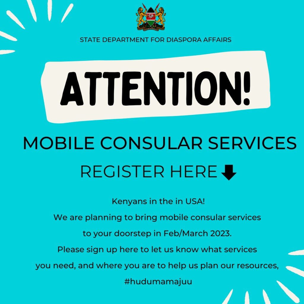 Mobile consular services coming to the Kenyan diaspora in the US Kenya Embassy Washington D.C.