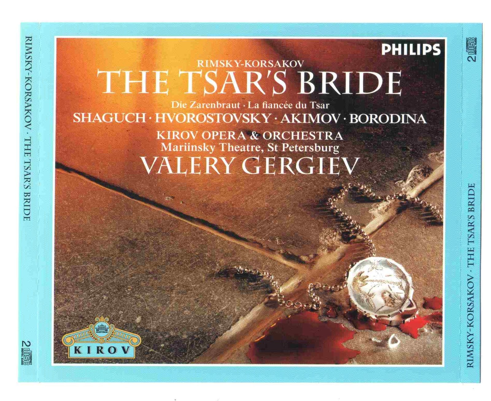 Rimsky Korsakov The Tsar’s Bride Valery Gergiev, Mariinsky Theatre