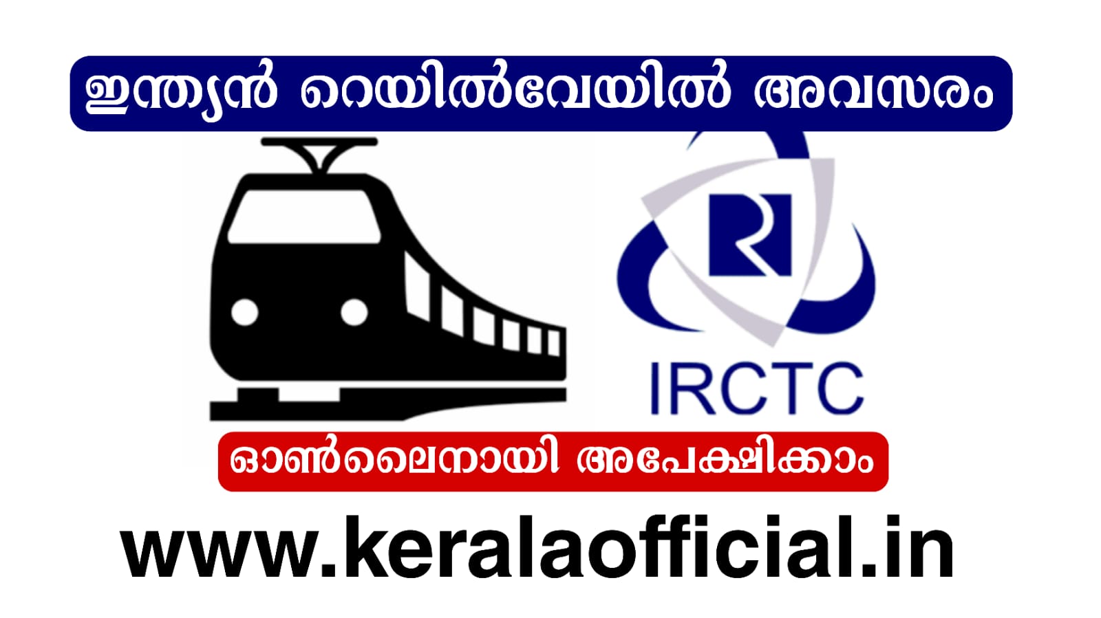 IRCTC Recruitment 2022 Apply now Kerala Official