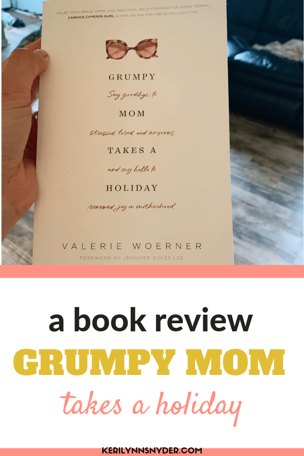 Grumpy Mom Takes a Holiday Book Review Keri Lynn Snyder