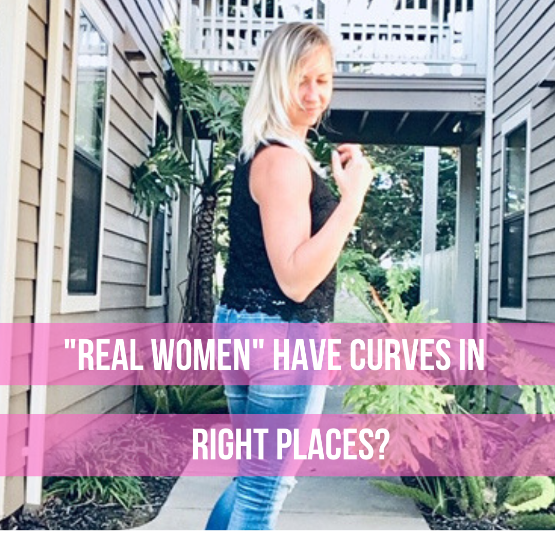"Real Women" Have Curves in Right Places? Kersten Kimura Coaching