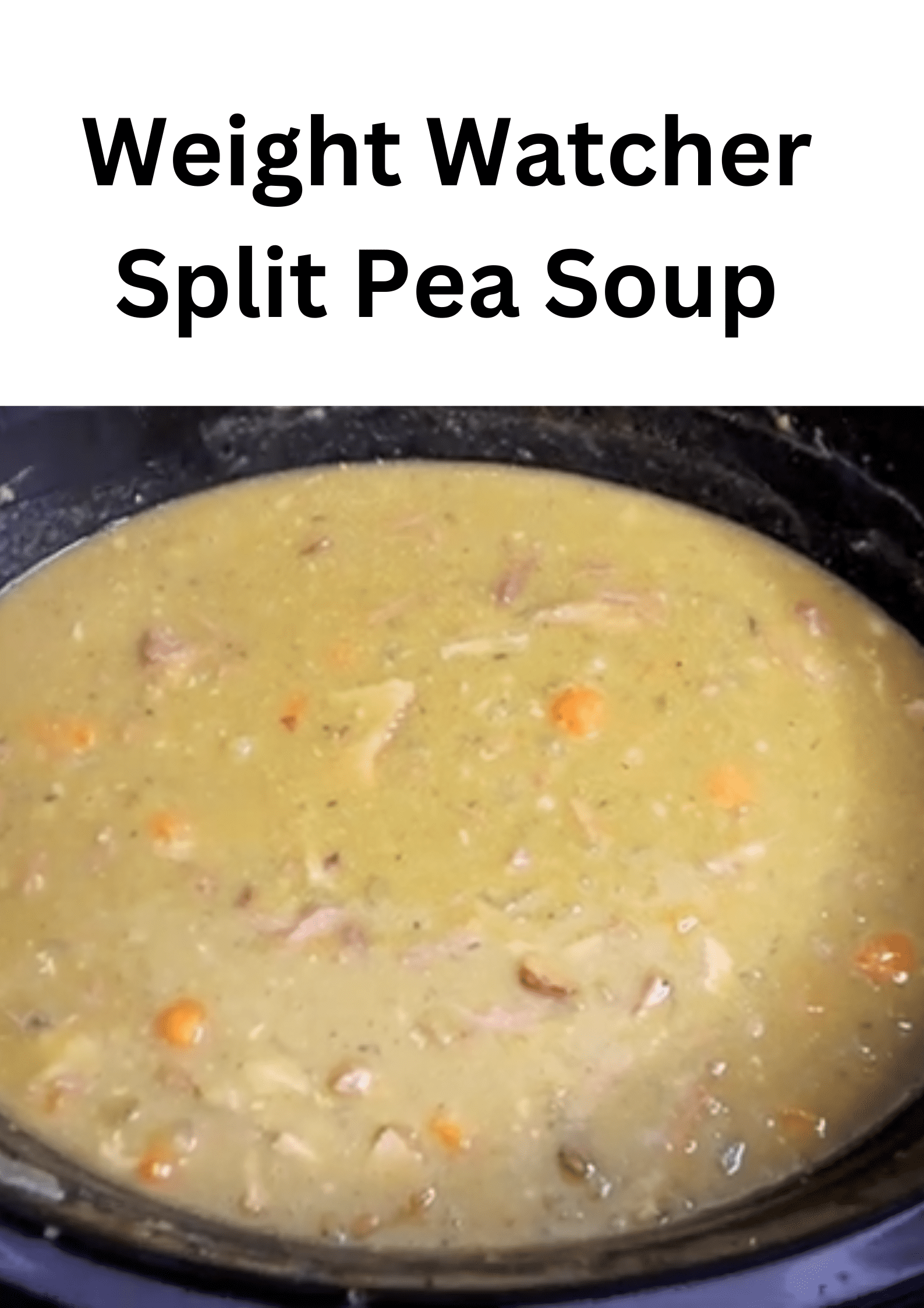 Weight Watcher Split Pea Soup KETOOX Family Recipes