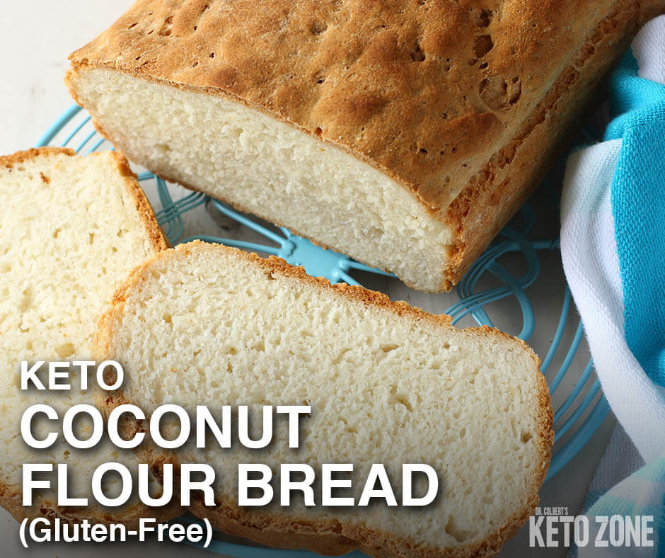 Keto Coconut Flour Bread (GlutenFree) Keto Zone Diet by Dr. Don Colbert