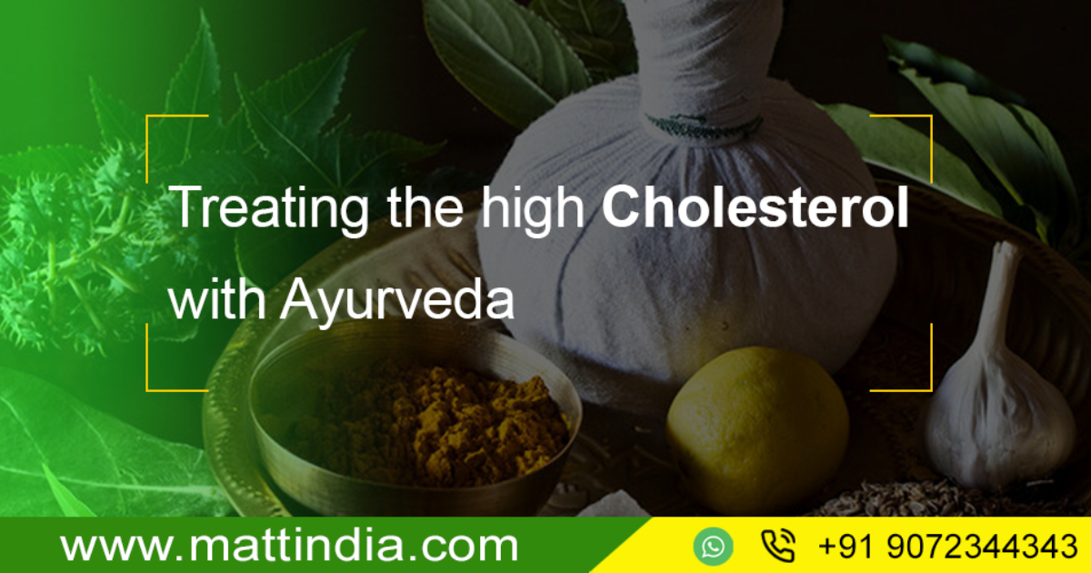 Treating the High Cholesterol with Ayurveda Kevera