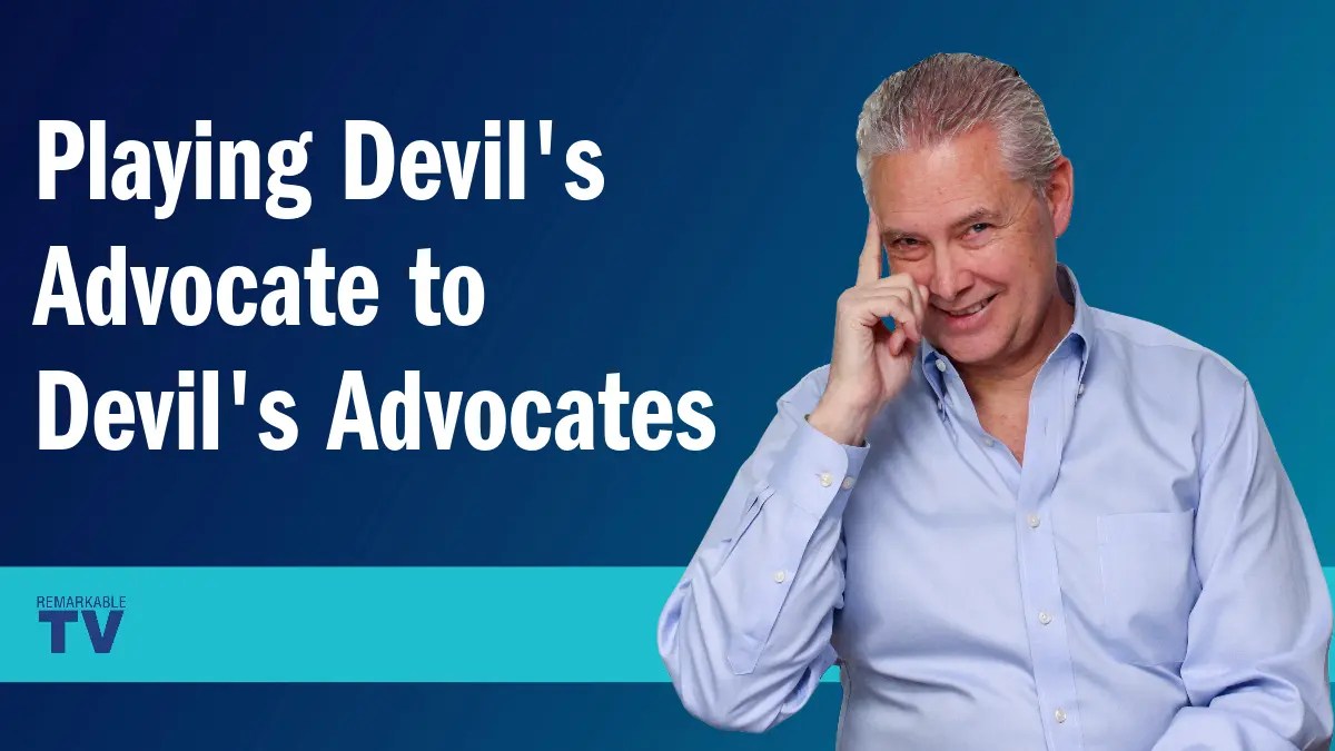 Playing Devil's Advocate to Devil's Advocates Remarkable TV The