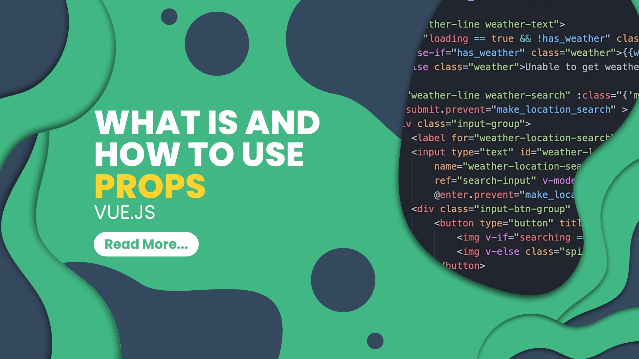 What is and how to use "Props" Vue.js Kevin Skayro Blog