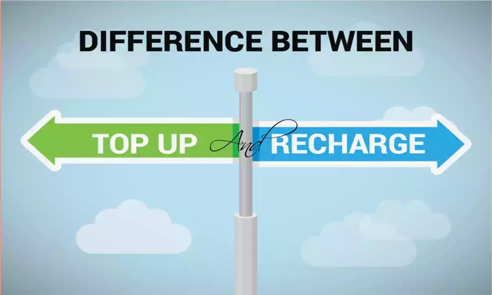 Difference Between Recharge and Top Up Key Difference