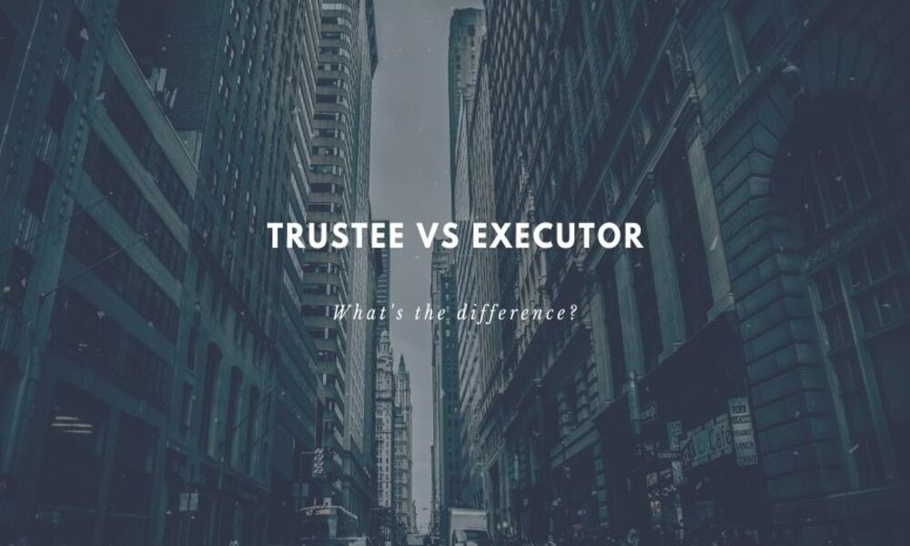 10 best Difference Executor and Trustee Key Difference