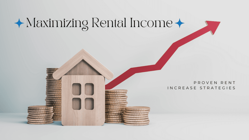 Maximizing Rental Proven Rent Increase Strategies