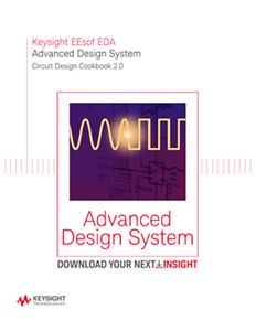 Advanced Design System (ADS) Circuit Design Cookbook 2.0