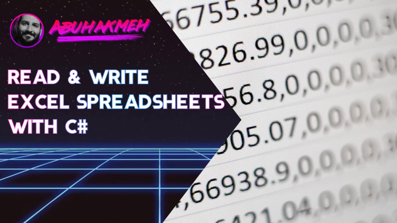 Read and Write Excel Spreadsheets With C Khalid Abuhakmeh