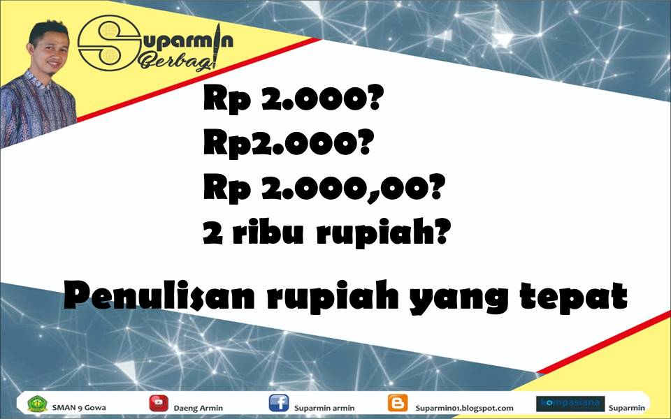 Penulisan Rupiah yang Tepat Khazanah IlmuKhazanah Ilmu