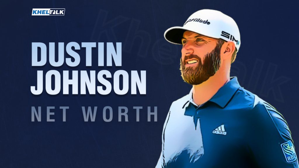 Dustin Johnson Net Worth 2021 Endorsements, Cars, Wages