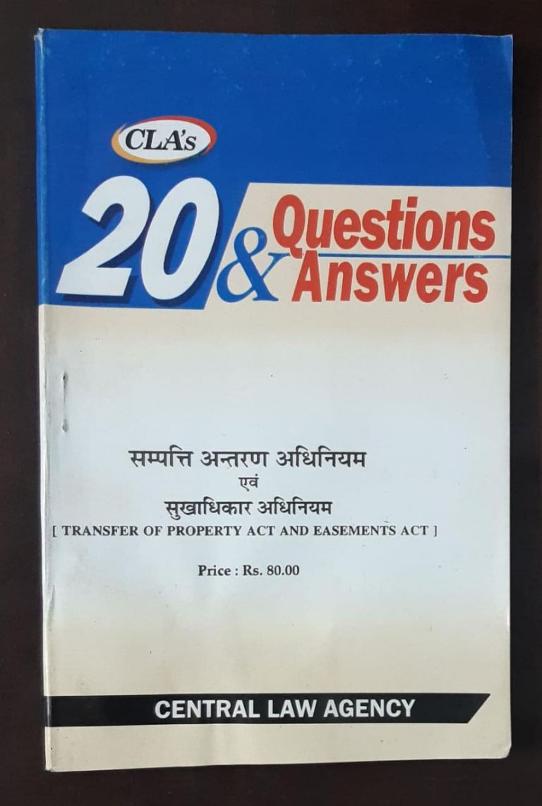 CLA,S 20 QUESTIONS & ANSWERS TRANSFER PROPERTY ACT AND CLA,S 20 QUESTIONS & ANSWERS TRANSFER PROPERTY ACT AND