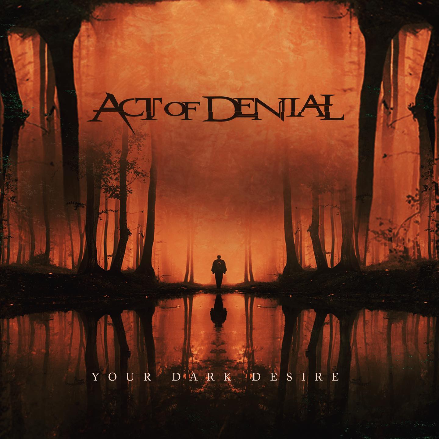 ACT OF DENIAL (Death Metal International) Release New Single "Your