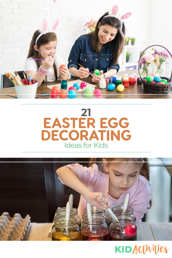 21 Easter Egg Decorating Ideas for Kids