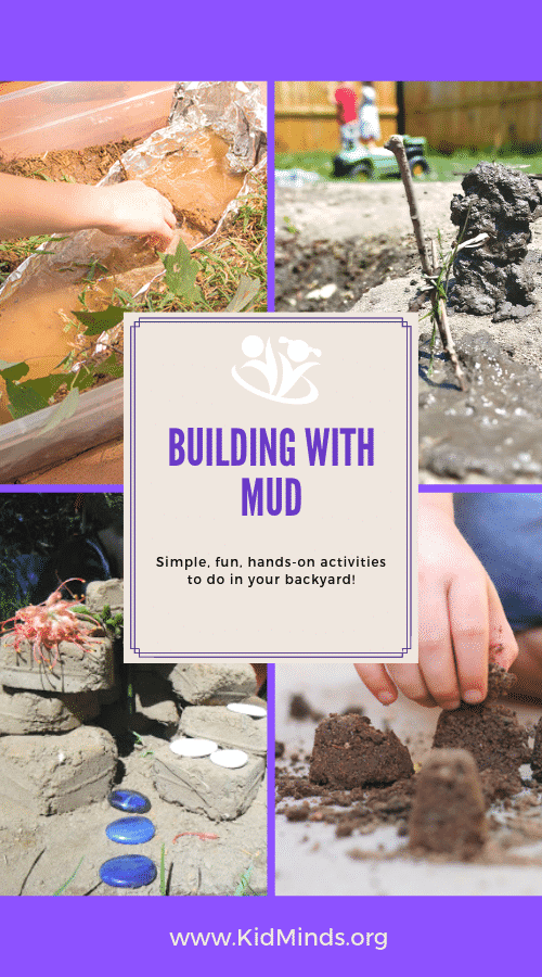 The Magic of Mud Play and the Best Mud Activities KidMinds