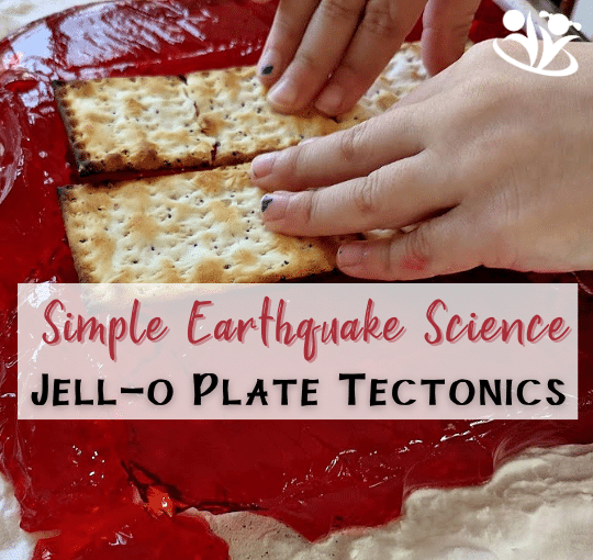 Simple Earthquake Science Jello Plate Tectonics KidMinds