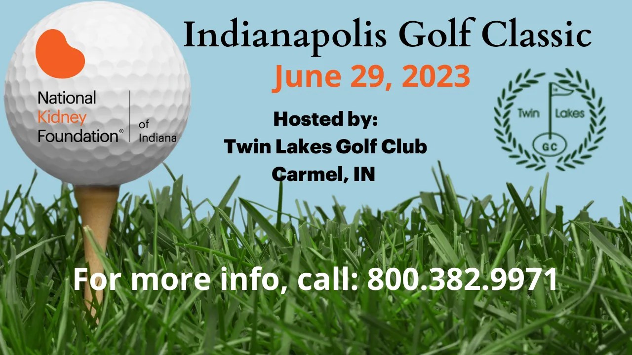 Indianapolis Golf Classic National Kidney Foundation of Indiana