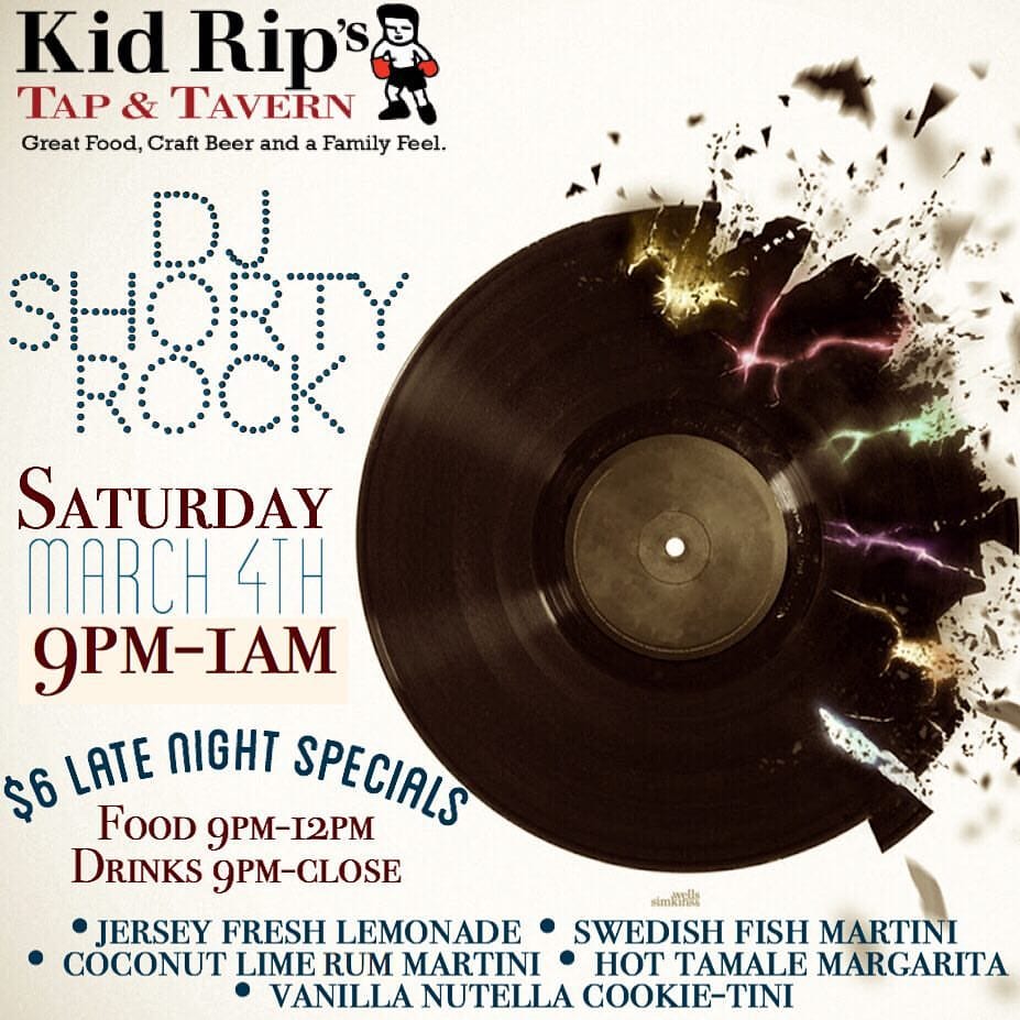 DJ SHORTY ROCK….This Saturday….BE HERE!! Kid Rip's Tap & Tavern