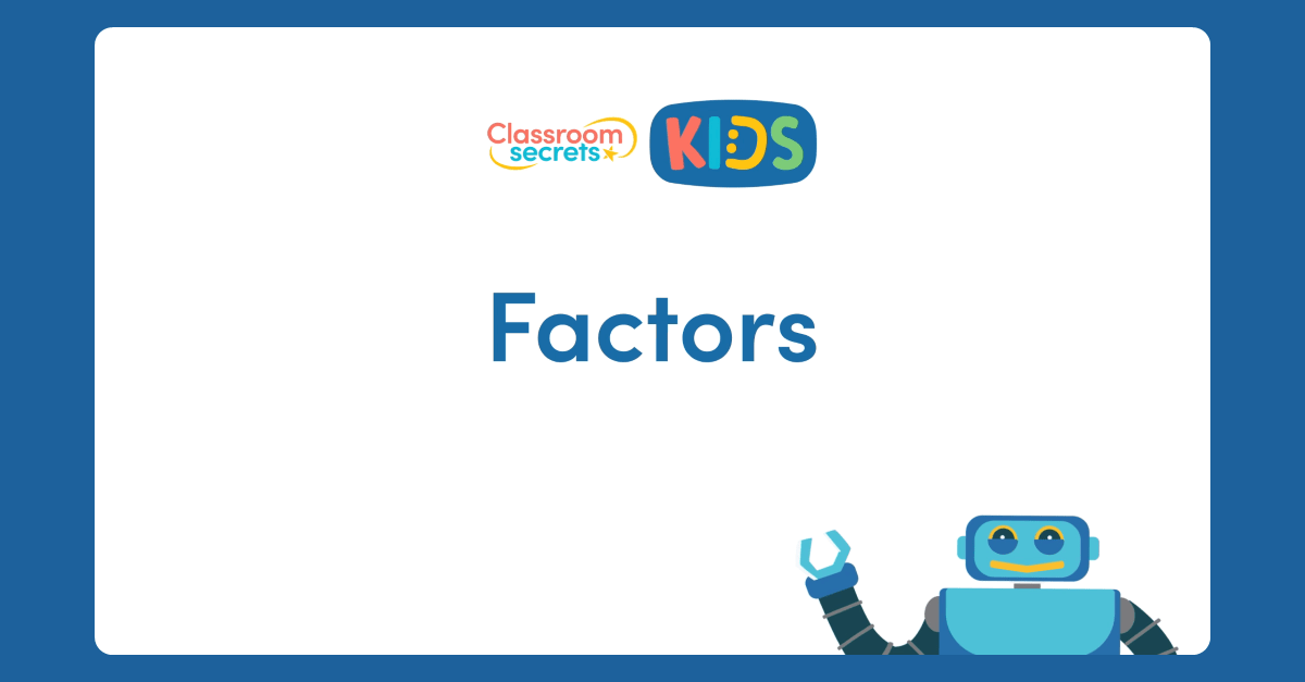 Factors Video Tutorial Classroom Secrets Kids